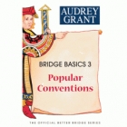 Bridge Basics 3 Popular Conventions By Audrey Grant Free Shipping Single Copy